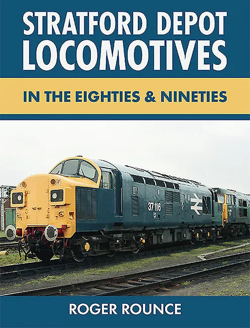 Stratford Depot Locomotives - Hardcover